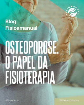 osteoporose na fisiomanual em aveiro
