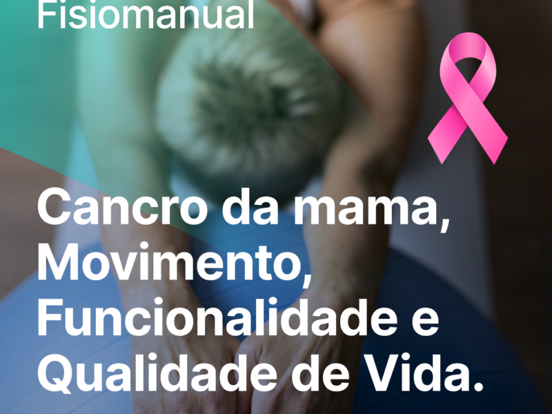 Fisioterapia e Cancro da Mama na Fisiomanual